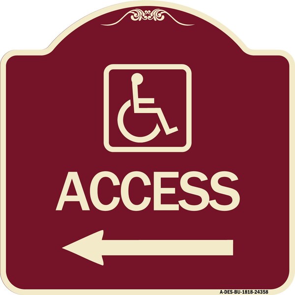 Signmission Access W/ Updated Isaand Left Arrow Heavy-Gauge Aluminum Architectural Sign, 18" H, BU-1818-24358 A-DES-BU-1818-24358 - main